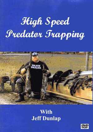 Jeff Dunlap's "High Speed Predator Trapping" DVD dunlaphsptnew